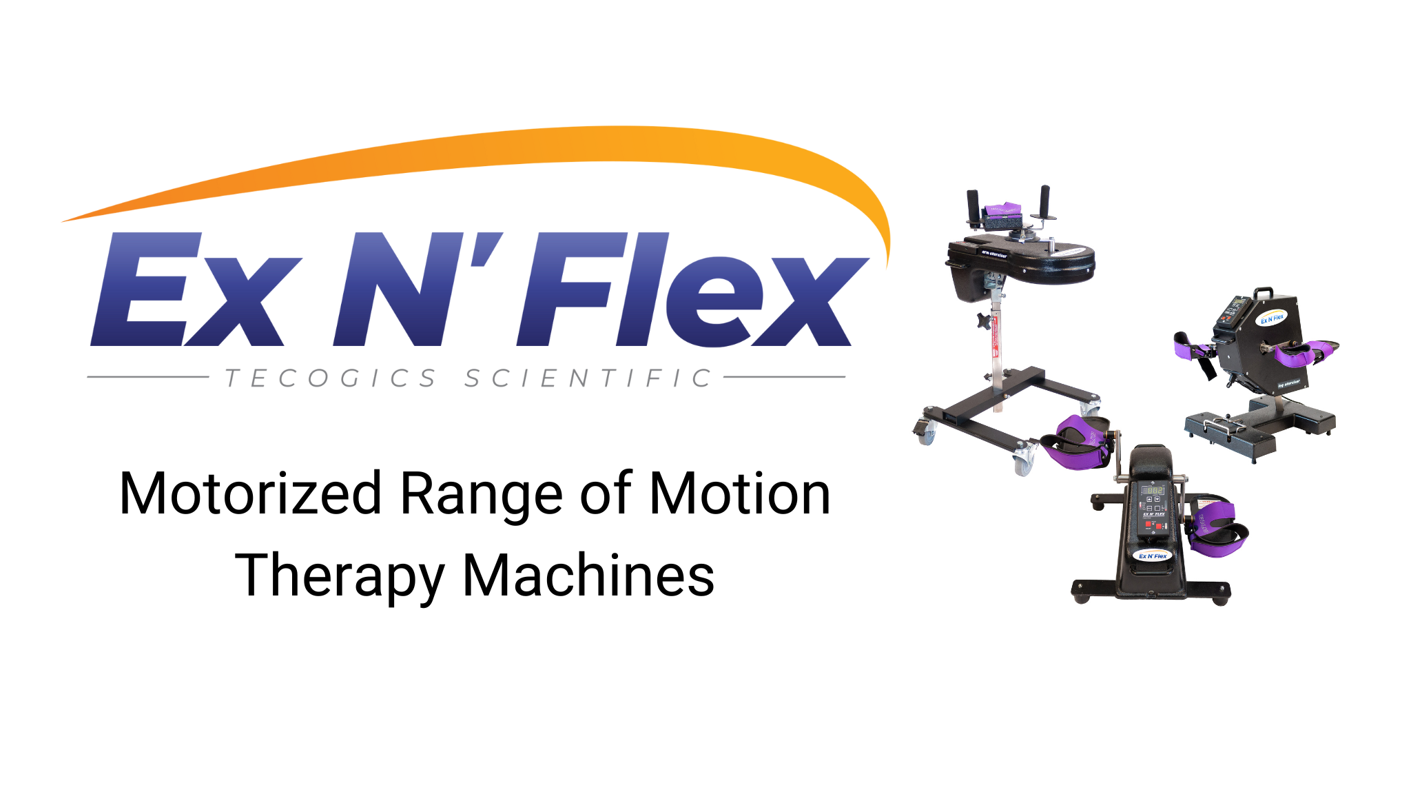 Ex N' Flex motorized range of motion therapy machines